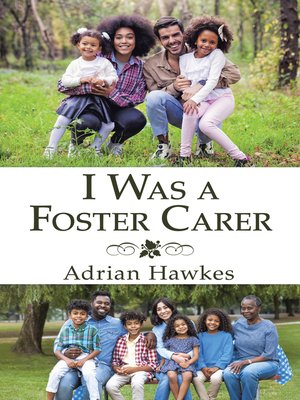 cover image of I Was a Foster Carer